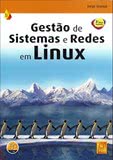 GESTÃO DE SISTEMAS E REDES EM LINUX - 3ª Ed. At.