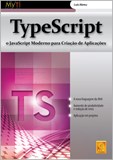 TypeScript - O JavaScript Moderno para Criação de Aplicações