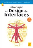 Introdução ao Design de Interfaces - 3ª Edição