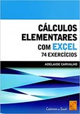 Cálculos Elementares com Excel - 74 Exercícios