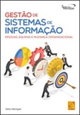 Gestão de Sistemas de Informação - Pessoas, equipas e mudança organizacional