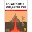 DESENVOLVIMENTO AVANÇADO PARA A WEB - DO FRONT-END AO BACK-END