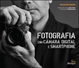 Fotografia com Câmara Digital e Smartphone