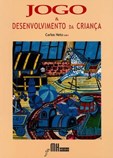 Jogo & Desenvolvimento da Criança