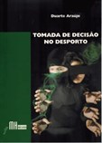 Tomada de Decisão no Desporto