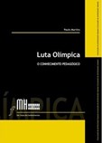 Luta Olímpica - O Conhecimento Pedagógico