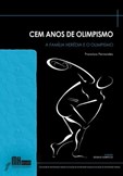 Cem Anos de Olimpismo - A Família Herédia e o Olimpismo