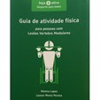 Guia de Actividade Física - para Pessoas com Lesões Vertebro Medulares