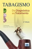 Tabagismo - Do Diagnóstico ao Tratamento - 2ª Edição