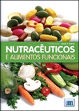 Nutracêuticos e Alimentos Funcionais