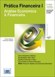 Prática Financeira I - Análise Económica e Financeira - 6.ª Edição Actualizada e Aumentada