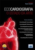 Ecocardiografia - O Estado da Arte