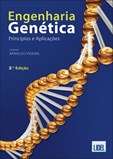 Engenharia Genética - Princípios e Aplicações - 2ª Edição