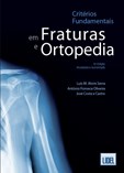 Critéritos Fundamentais em Fraturas e Ortopedia - 3ª Edição