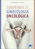 Compêndio de Ginecologia Oncológica