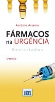 Fármacos na Urgência - Revisitados