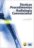 Técnicas e Procedimentos em Radiologia Convencional