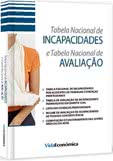 Tabela Nacional de Incapacidades e Tabela Nacional de Avaliação