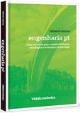 Engenharia pt - Uma via verde para o desenvolvimento tecnológico e económico de Portugal