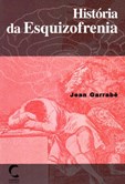 História da Esquizofrenia