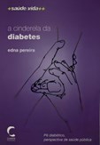 A Cinderela da Diabetes