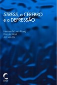 Stress, o Cérebro e a Depressão