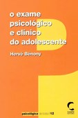 O Exame Psicológico e Clínico do Adolescente