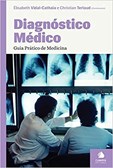 Diagnóstico Médico - Guia Prático de Medicina