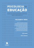 Psicologia da Educação - Temas de Aprofundamento Científico Para a Educação XXI