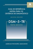 DSM-5-TR - Guia de Referência Rápida Para os Critérios de Diagnóstico - 5ª Ediçã