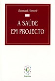 A Saúde Em Projecto