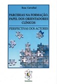 Parcerias na Formação - Papel dos Orientadores Clínicos