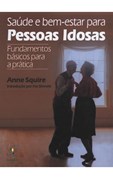 Saúde e Bem-Estar para Pessoas Idosas