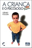 A Criança e o Psicólogo em 40 Perguntas