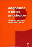 Diagnóstico e Testes Psicológicos