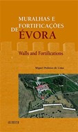 Muralhas e Fortificações de Évora | Walls and Fortifications