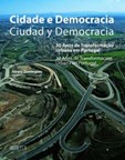 Cidade e Democracia - 30 Anos de transformação urbana em Portugal