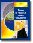 Curso de Televisão - Volume 1