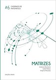 CADERNOS DE MATEMÁTICA Nº 6 - MATRIZES