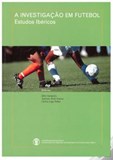 A Investigação em Futebol - Estudos ibéricos