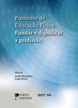 Professor de Educação Física - Fundar e dignificar a profissão