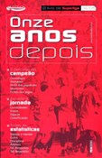 Onze Anos Depois - O Livro da Superliga 2004/05