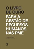 O Livro de Ouro para a Gestão de Recursos Humanos nas PME