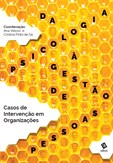 Da Psicologia à Gestão de Pessoas - Casos de intervenção em organizações