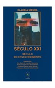 Século XXI - Século do Envelhecimento