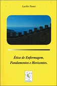 Ética de Enfermagem - Fundamentos e Horizontes