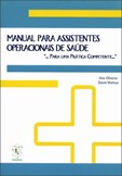 Manual para Assistentes Operacionais de Saúde - Para uma prática competente