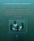 Parar para Pensar - Intervenção em contexto escolar para prevenção do uso e abuso do álcool