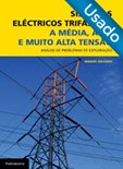 Sistemas Eléctricos Trifásicos - a Média, Alta e Muito Alta Tensão - Usado