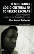 O Mediador Sócio-Cultural em Contexto